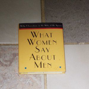 "What Women Say About Men" interesting little book